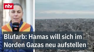 Blufarb: Hamas will sich im Norden Gazas neu aufstellen - Nahost-Expertin bewertet wackeligen Deal