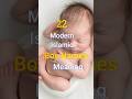 22 Modern Islamic Baby Boy Names 2024/ Arabic Boy Names/ Muslim Boy Names 2024