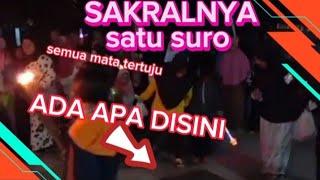 sakralnya malam satu suro