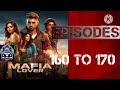 mafia lover 160 to 170 all episodes