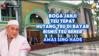 URUSAN JANJI JEUNG HUTANG AWAS TONG LALAORA | ABUYA UCI