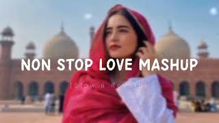 Non Stop Love Mashup 2023 | Feel The Love Mashup | nnkpiash | Lofi Songs | Slowed and reverb