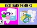 10 Best Baby Feeders 2019