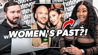 This Is Why A Woman's Past MATTERS!