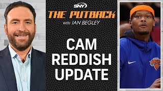 Ian Begley provides more insight on Cam Reddish's status with the Knicks | The Putback | SNY