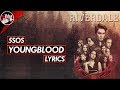 5 Seconds of Summer - Youngblood (Lyrics) Riverdale S3E1 Song/Soundtrack