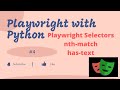 #4 Playwright with Python | Selectors | nth-match | has-text