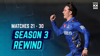 Rewind: Matches 21 - 30 | Season 3 | Betway SA20