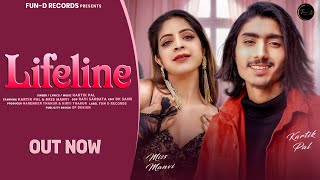 LIFELINE- KARTIK PAL | MISS MANVI