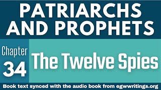 Patriarchs and Prophets – Chapter 34 – The Twelve Spies