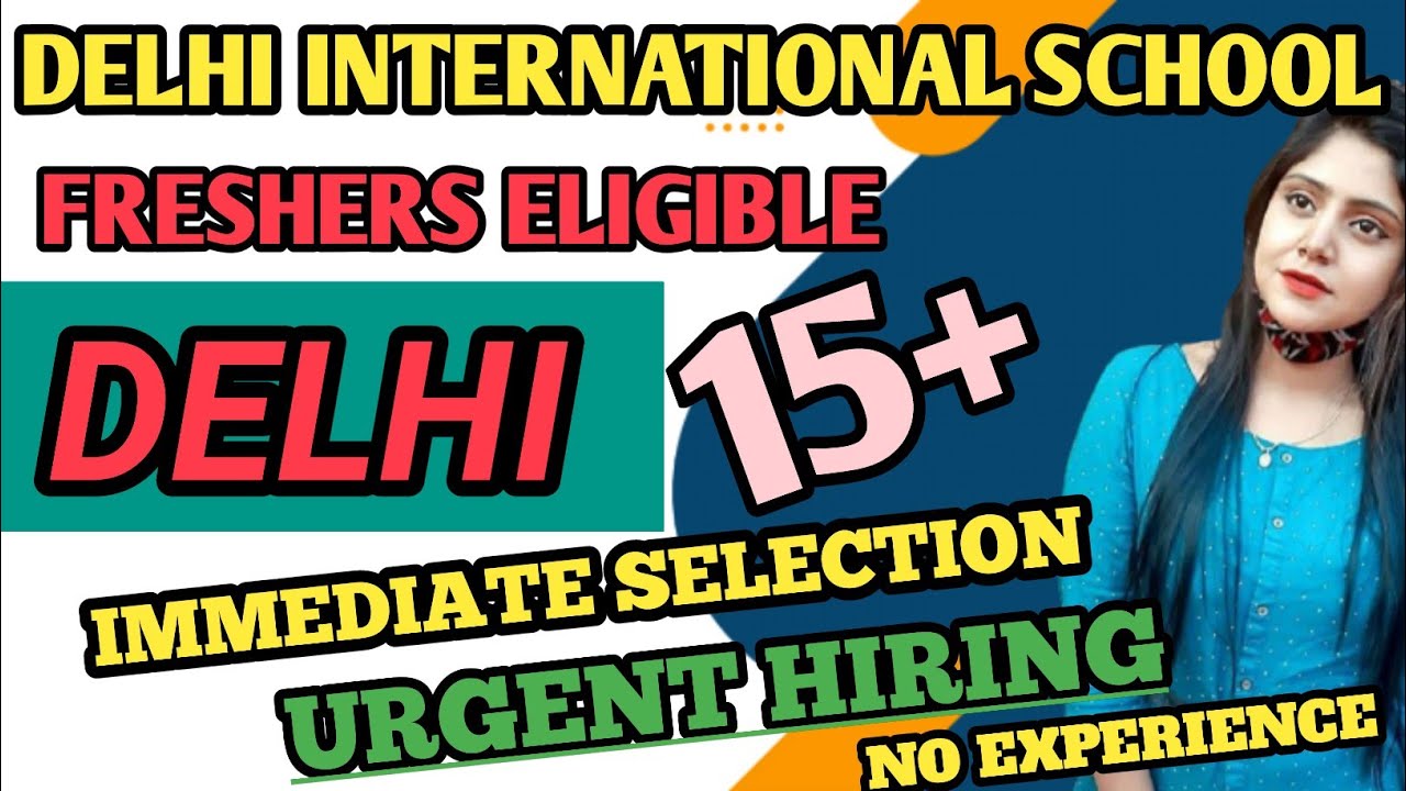 Delhi International School L Delhi Ncr L Freshers Eligible L Tgt Pgt
