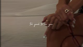 Sadie McKenna - Too Good To Be You (Official Lyric Video)