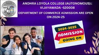 Admission open on Andhra Loyola college on 2024-2025