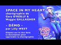 [DEMO] SPACE IN MY HEART de Gary O'REILLY & Maggie GALLAGHER, enseignée par Lilly WEST