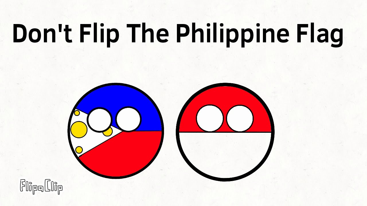 Don T Flip The Philippine Flag Youtube