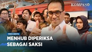 KPK Periksa Menhub Terkait Dugaan Suap Proyek Rel Kereta Api