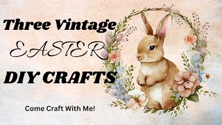 Vintage Easter DIY Crafts