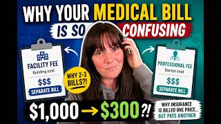 Why Your Medical Bill Is So Confusing (Facility vs Professional Fees)