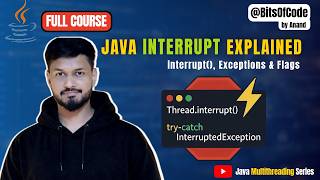 #14 Java Interrupt Explained Simply | Thread.interrupt(), InterruptedException, and Flags