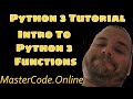 Python 3 Tutorial: Introduction To Python Functions