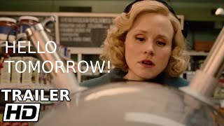 Hello Tomorrow! — Official Trailer (2023)