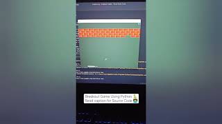 breakout game using python (source code)