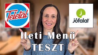 Teletál és Jófalat Heti Menüt TESZT - 5 nap