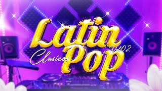 MIX LATIN POP CLÁSICOS Vol. 2 #2022 - DJ BOSS (Bacilos, Víctor Manuelle, Tito, C