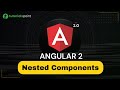 Angular 2 Nested Components | Angular 2 Training | Tutorialspoint
