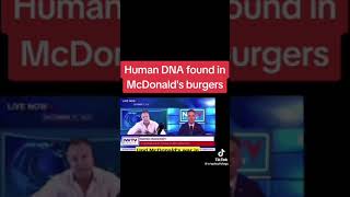 Human DNA Found In McDonalds Burger 🍔