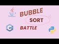 Bubble Sort in Python, Java & C++ | Same Algorithm, Different Code