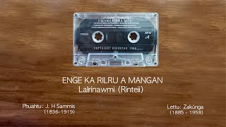 RINTEII (LALRINAWMI) | ENGE KA RILRU A MANGAN | HMANGAIHNA MAK ALBUM 2000 | LYRIC VIDEO