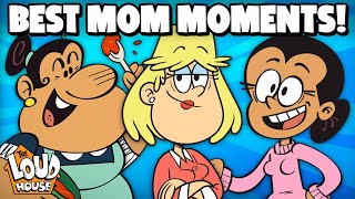 Best Loud & Casagrande Mom Moments! | 40 Minute Compilation | The Loud House