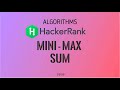 #8 Mini-Max Sum  | Hackerrank Algorithms Solution