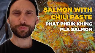 salmon in thai food? trust me.