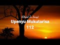 112 Upenyu Mukutarisa - Kristu Munzwiyo (sda)