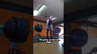 170KG easy deadlift at 70BW