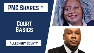 Court Basics Workshop | Allegheny County / Monroeville | Judge Leah Williams Duncan & Frank Walker