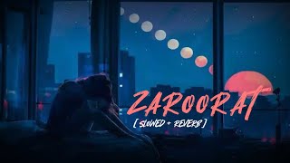 Zaroorat// 8D Audio// Zaroorat // Slowed Reverb// #lavy2202