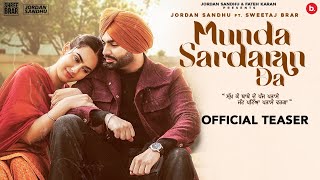 Munda Sardaran Da - Official Teaser | Jordan Sandhu | Sweetaj Brar | Shree Brar | Punjabi Song 2022