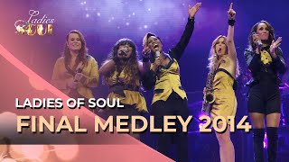 Ladies of Soul 2014 | Final Medley