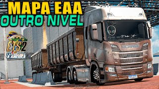 ETS2 - MAPA EAA SIMPLESMENTE FANTÁSTICO - GAMEPLAY PERFEITA