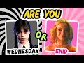 Are You Wednesday or Enid? 🦹🏻‍♀️🙋🏻‍♀️| Fun Aesthetic Personality Quiz