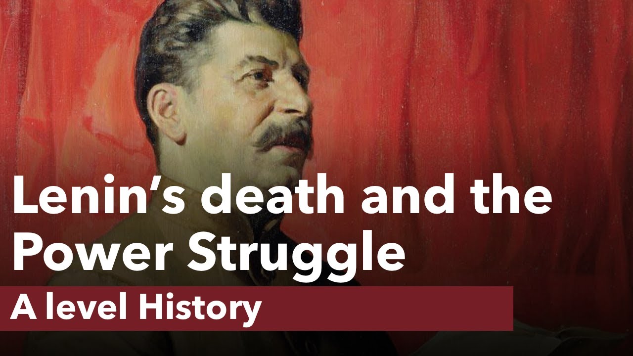 The Death Of Lenin And The Power Struggle - A Level History - YouTube