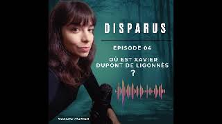 E04 - Où est Xavier Dupont de Ligonnès ?