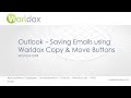 Outlook - Saving Emails using Worldox Copy & Move Buttons