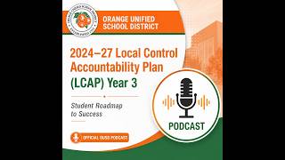 (Podcast) OUSD 2024-27 OUSD LCAP Year 3 -Student Roadmap to Success