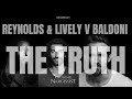 reynolds lively and baldoni the truth