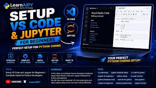 Setup VS Code & Jupyter for Python 🔥 Beginner Guide | 2026
