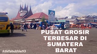 PASAR AUR KUNING BUKITTINGGI                || Athifa Bubble